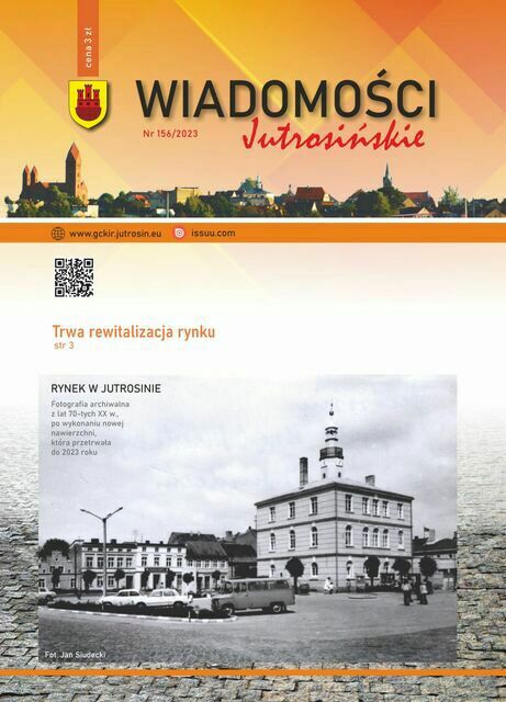 Plakat ilustrujący okładkę 156 numeru gazety "Wiadomości Jutrosińskie" ze zdjęciem Jana Siudeckiego przedstawiającego dawny Rynek w Jutrosinie